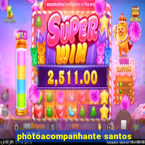 photoacompanhante santos